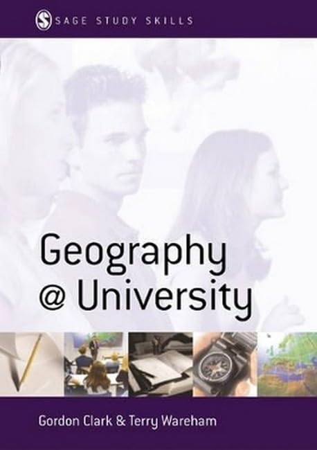 Buy Geography at University: Making the Most of your Geography Degree and Courses (SAGE Study Skill Series) — BookShops.in