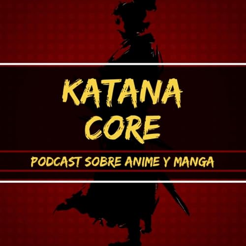 Katana Core Podcast cover art
