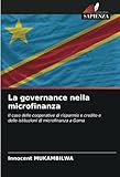 innocenti cooper mk1  La governance nella microfinanza: Il caso delle cooperative di risparmio e credito e delle istituzioni di microfinanza a Goma