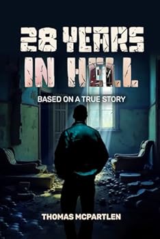 Paperback 28 Years in Hell: Based on a True Story Book