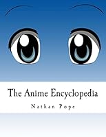The Anime Encyclopedia 1518836755 Book Cover
