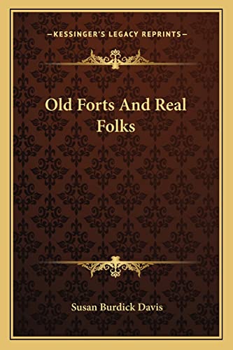 Old Forts And Real Folks