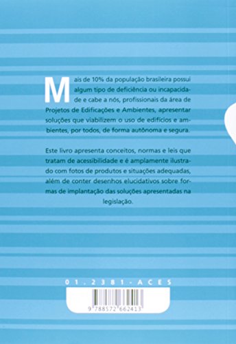 Acessibilidade. Guia Prático Para o Projeto de Adaptações e de Novas Edificações