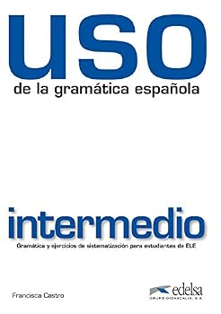 Hardcover USO de la Gramatica Intermedio 2010 - Livre [French] Book