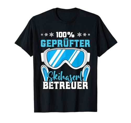 Winter Sport 100 % Geprüfter Skihaserl Betreuer Skihase T-Shirt