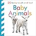Baby Touch and Feel: Baby Animals (Baby Touch & Feel)