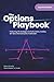 The Options Playbook: Featuring 40 strategies for bulls, bears, rookies, all-stars and everyone in between.