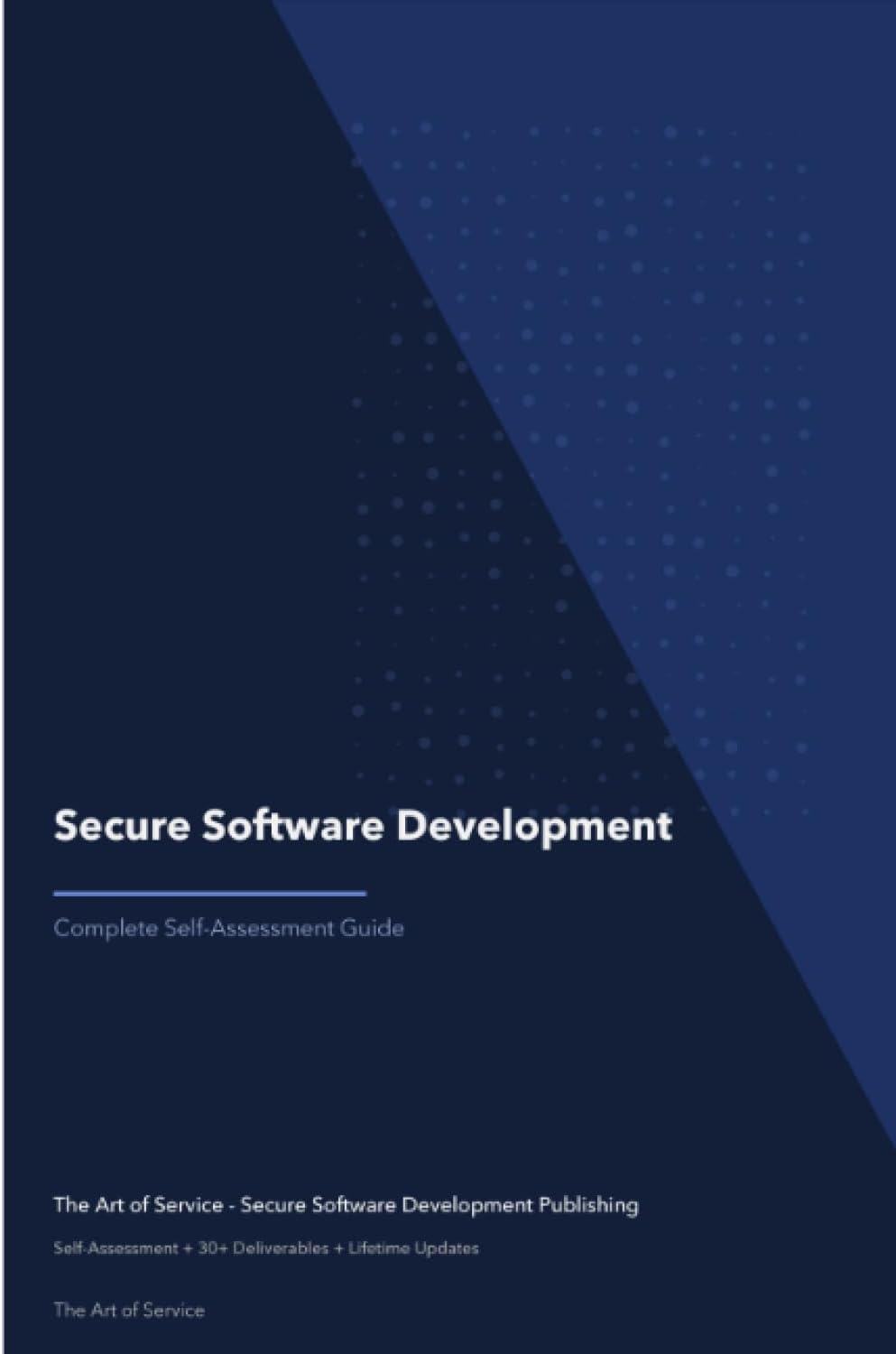 Secure Software Development A Complete Guide