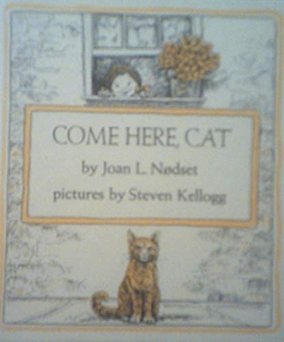 Come Here, Cat B000I3EOOW Book Cover
