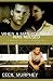 When a Man You Love Was Abused: A Woman's Guide to Helping Him Overcome Childhood Sexual Molestation