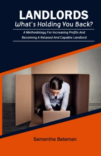 Landlords What's Holding You Back?: A Methodology For Increasing Profits