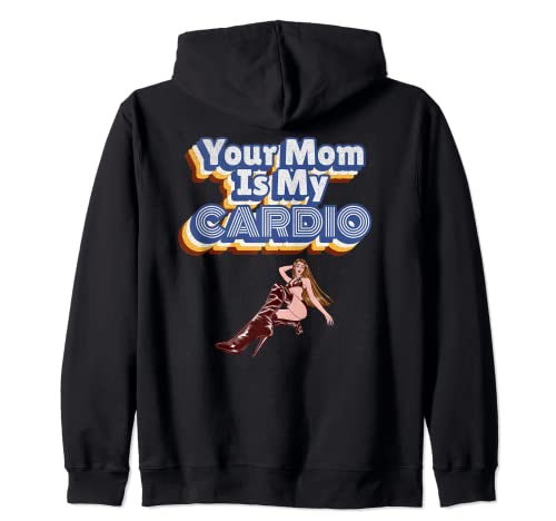 Your Mom Is My Cardio Meme Retro Entrenamiento Humor Ejercicio Gimnasio Sudadera con Capucha