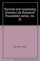 Survival and surpassing (Human Life Research Foundation series, no. 2) 0725600365 Book Cover