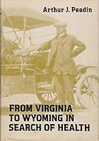 From Virginia to Wyoming in Search of Health B002E8N0G2 Book Cover