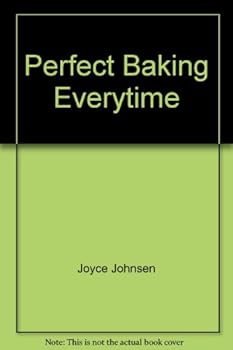 Paperback Perfect Baking Everytime Book