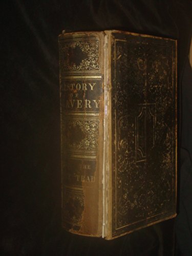 History of Slavery and the Slave Trade, Ancient and Modern: Blake, W.O ...