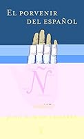 El porvenir del español 8430604197 Book Cover