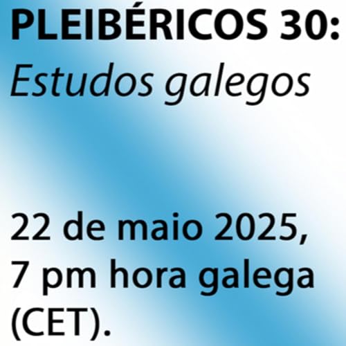 Pleib&eacute;ricos 30 - Novas aproximaci&oacute;ns aos estudos galegos.