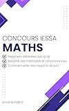  MATHS concours IESSA: Correction des épreuves depuis 2020 (édition 2025)