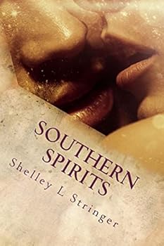 Paperback Southern Spirits: Book Three in the Southern Series Book