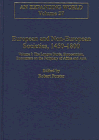 European and Non-European Societies, 14501800: Volume I: The Longue Dur&Atilde;&copy;e, Eurocentrism, Encounters on the Periphery of Africa and Asia (An Expanding ... Impact on World History, 1450 to 1800)