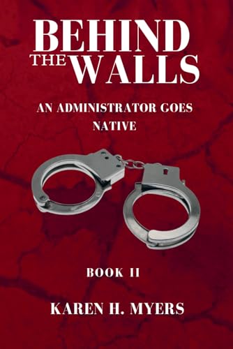 Behind The Walls II: An Administrator Goes Native