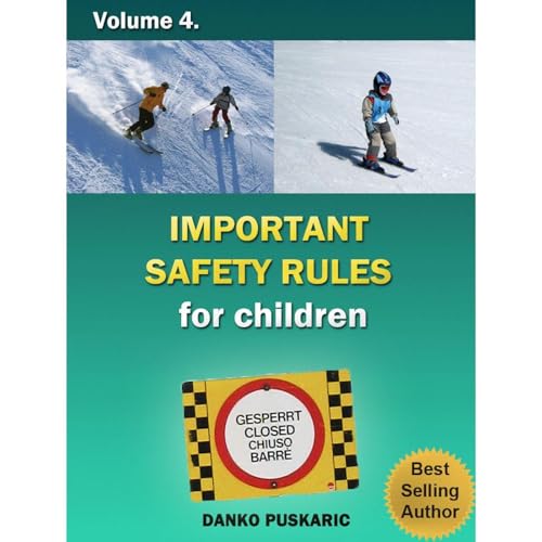 Important Safety Rules Ror Children - The Truth About Skiing Volume 4 by Danko Puskaric episode artwork