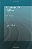 Environmental Ethics in Buddhism: A Virtues Approach (Routledge Critical Studies in Buddhism)