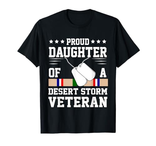Proud Daughter of Desert Storm Veteran Family Matching T-Shirt
