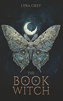The Book Witch (The Evelyn Wight Archives) 1967401012 Book Cover
