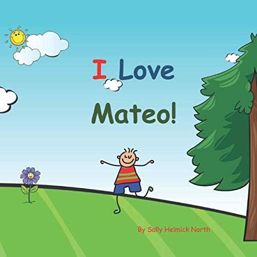 I Love Mateo!