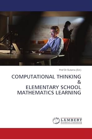 COMPUTATIONAL THINKING & ELEMENTARY SCHOOL MATHEMATICS LEARNING ...