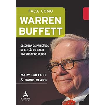 Capa do livro Faça Como Warren Buffett: Descubra os Princípios de Gestão do Maior Investidor do Mundo