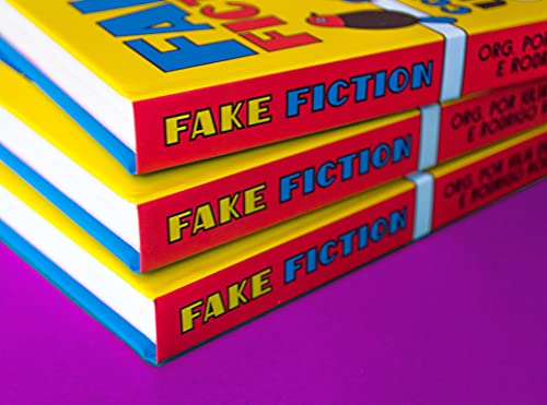 Fake fiction: Contos sobre um Brasil onde tudo pode ser verdade