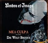 umbra et imago schlag mich  Mea Culpa I Die Welt Brennt