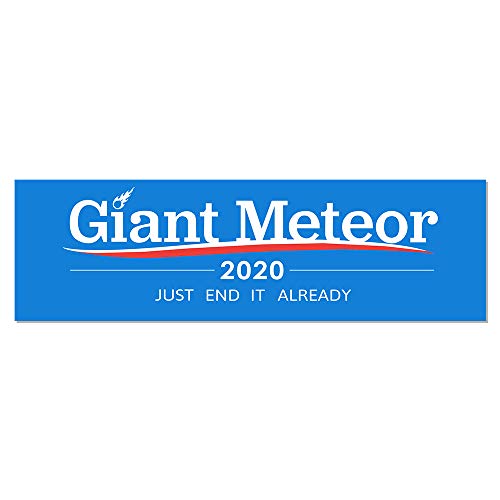 Artisan Owl Giant Meteor 2020 Just End it Already - Funny Auto Car Politics 3x10 Magnet - Holds to Metal Surfaces (1 Magnet)