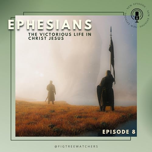 Ephesians - Victory in Christ Jesus - The Authority