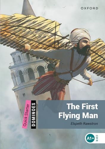 Dominoes Quick Starter. The First Flying Man