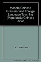 Modern Chinese Grammar and Foreign Language Teaching 7806682880 Book Cover