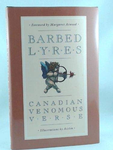 Barbed Lyres: Canadian Venomous Verse