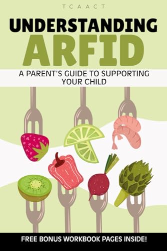 Understanding ARFID: A Parent’s Guide to Supporting Your Child