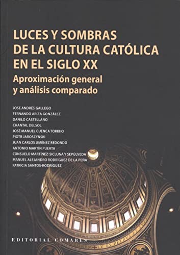 Portada de Luces y sombras de la cultura católica en el siglo XX