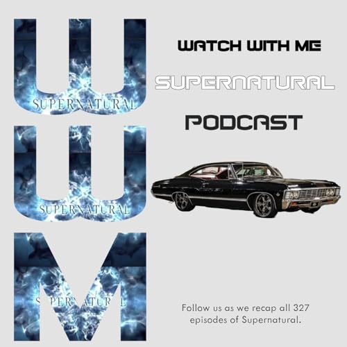 Watch With Me - Supernatural cover art