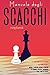 Manuale degli Scacchi - Chess for Beginners: La guida completa ed illustrata su regole, aperture, mediogioco e finale. Impara le migliori tattiche e ... and illustrated guide to rules, openings, mid