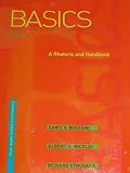 The Basics: A Rhetoric and Handbook 4th Ed. (book alone) Spiral Bound