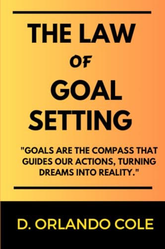 The Law of Goal Setting