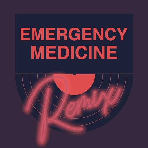Emergency Medicine Remix cover art