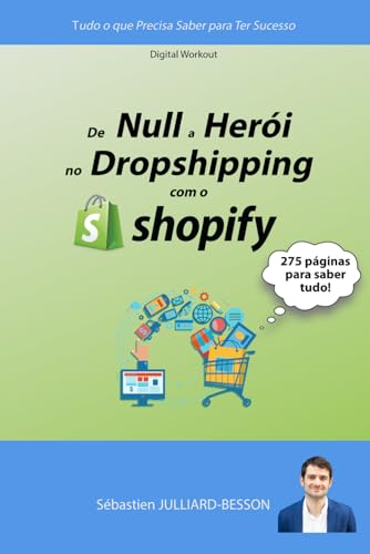 De Zero a Herói no Dropshipping com o Shopify: Tudo o que Precisa...