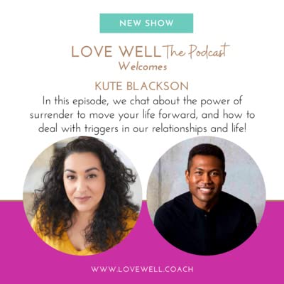 Ep. #4 - The Power of Surrender in Life & Love
