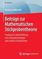 Beitrage Zur Mathematischen Stichprobentheorie: Statistische Modellbildung Mit Stichprobendesigns Und Anderen Morphismen 3658103809 Book Cover